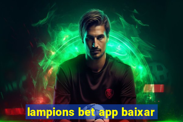 lampions bet app baixar